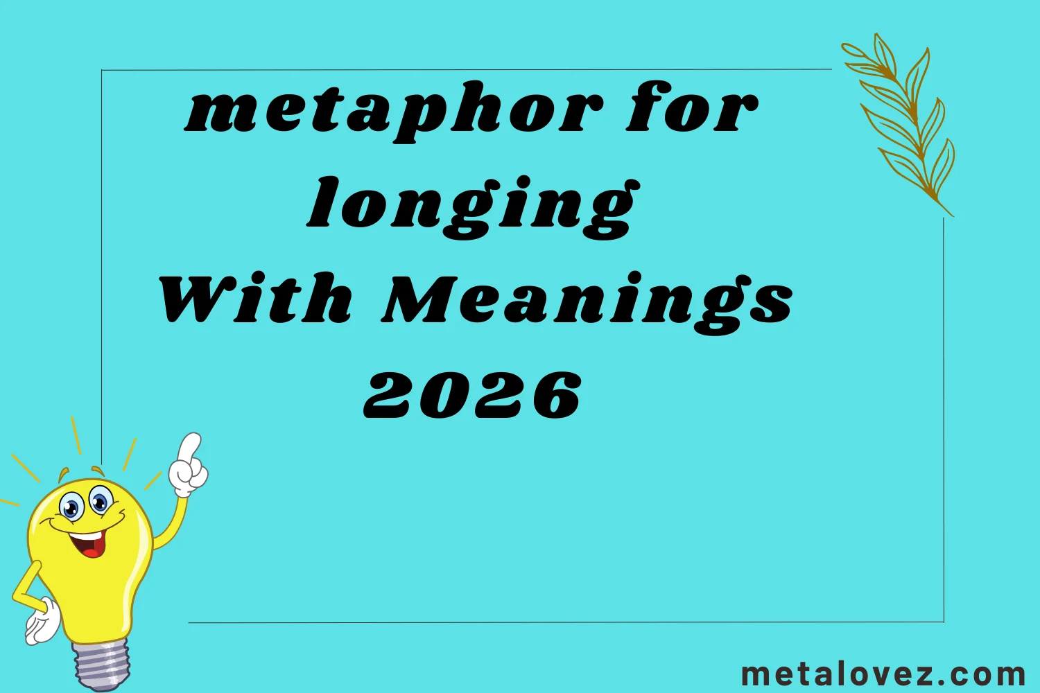 metaphor for longing