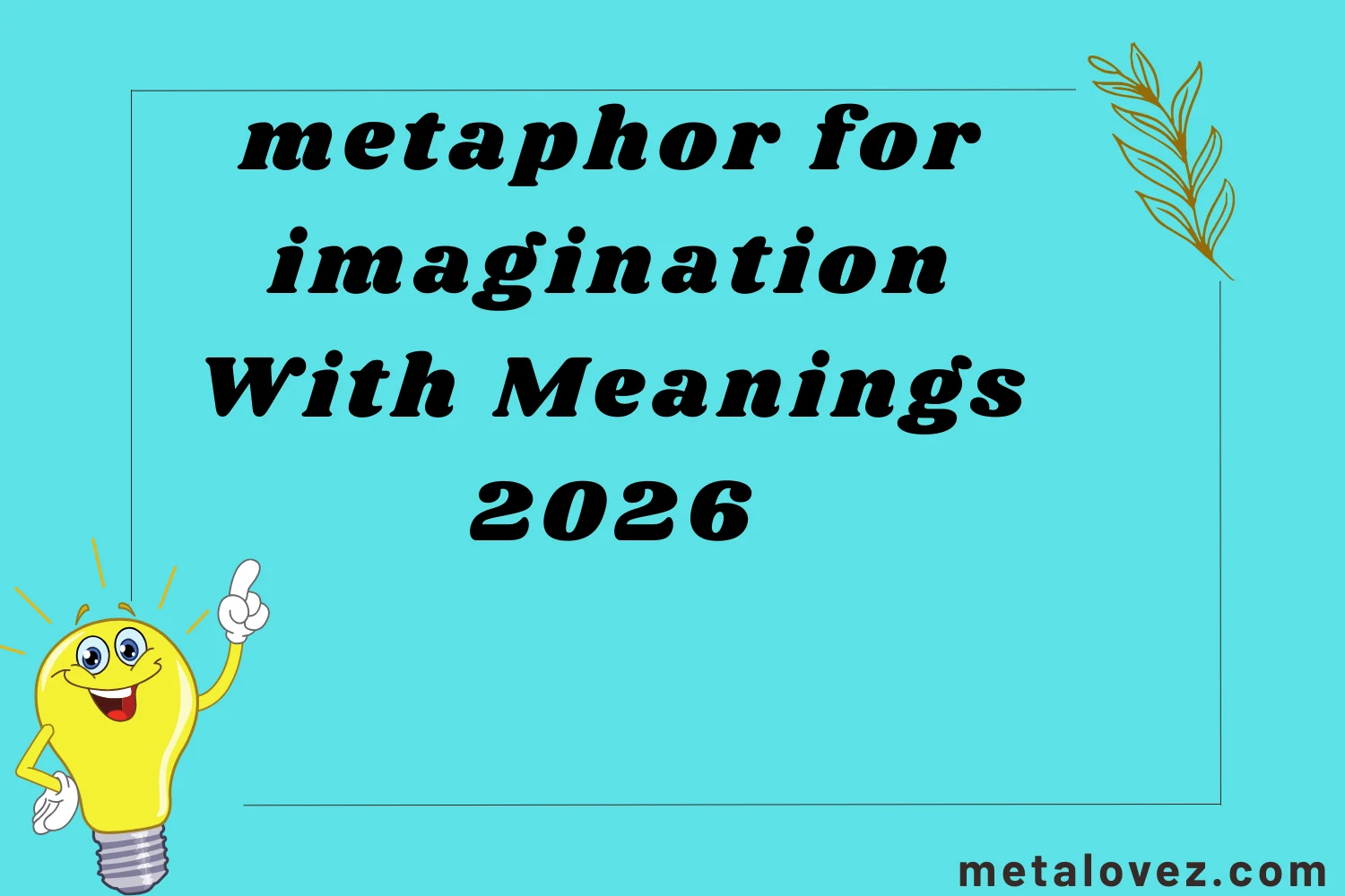 metaphor for imagination