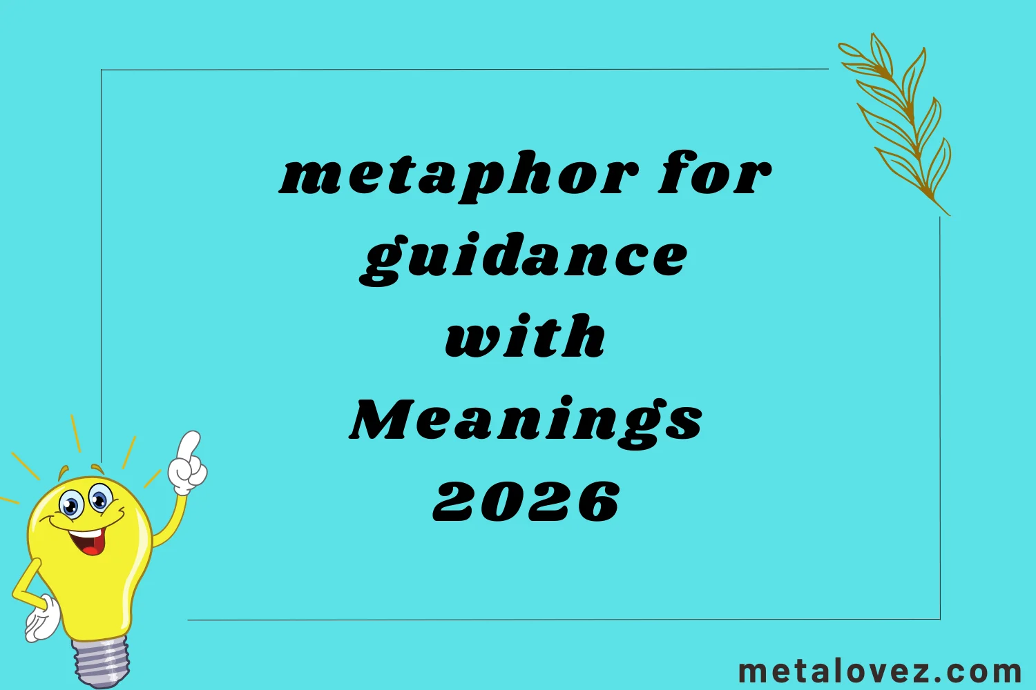 metaphor for guidance