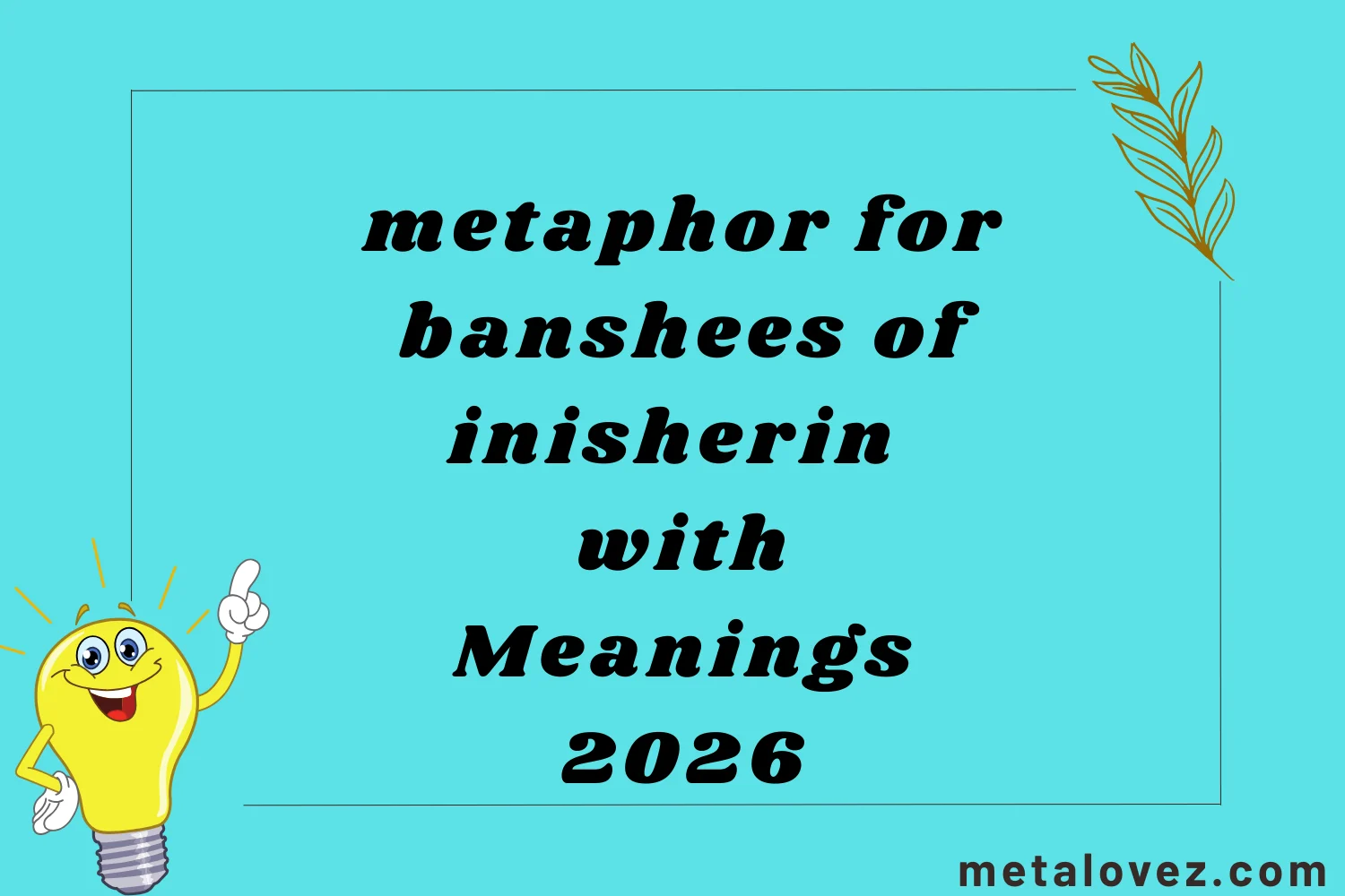 metaphor for banshees of inisherin