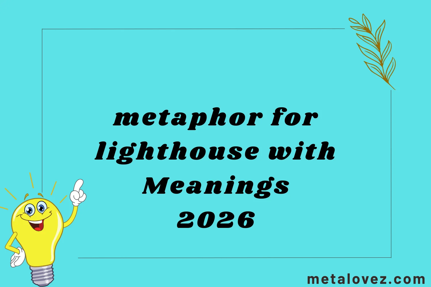 metaphor for lighthouse