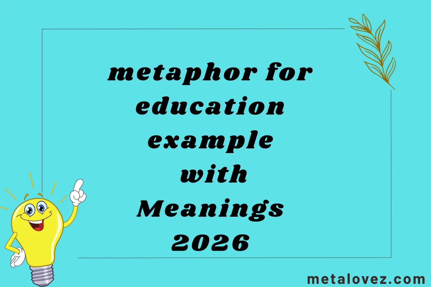 metaphor for education example
