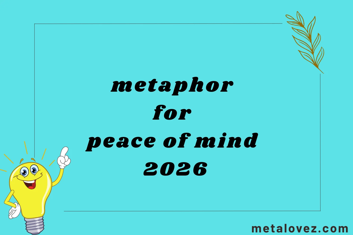 metaphor for peace of mind