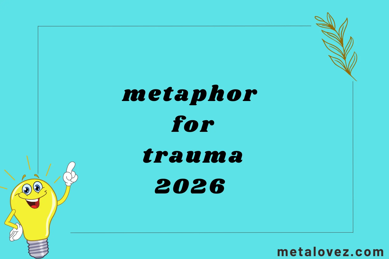 metaphor for trauma
