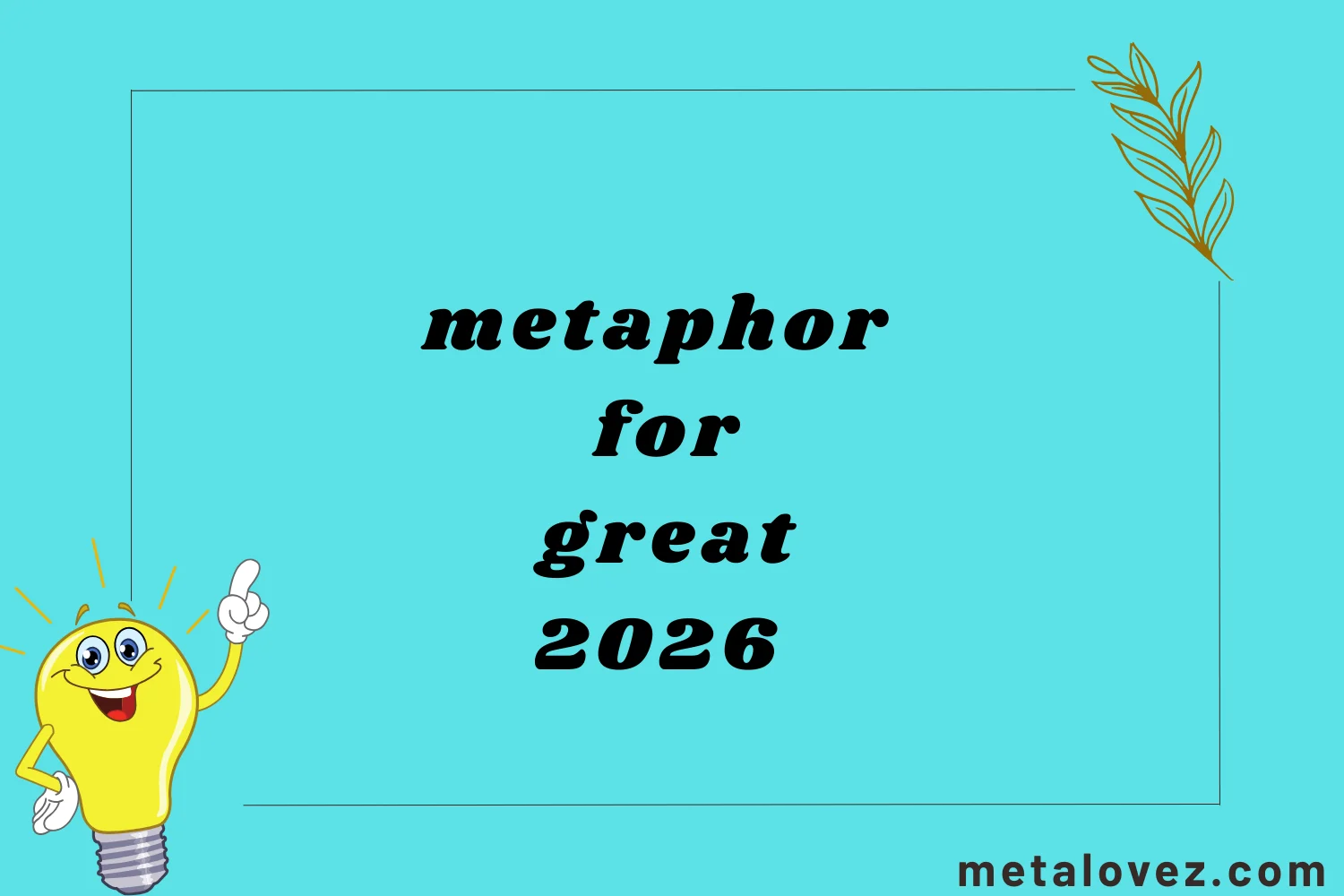 metaphor for great