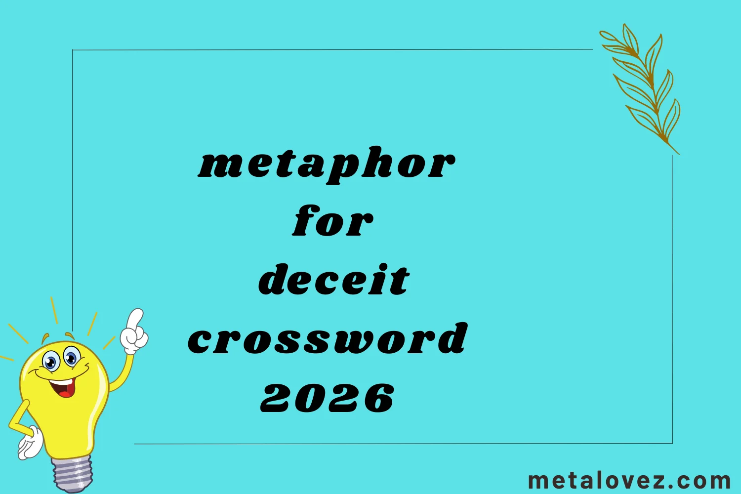metaphor for deceit crossword