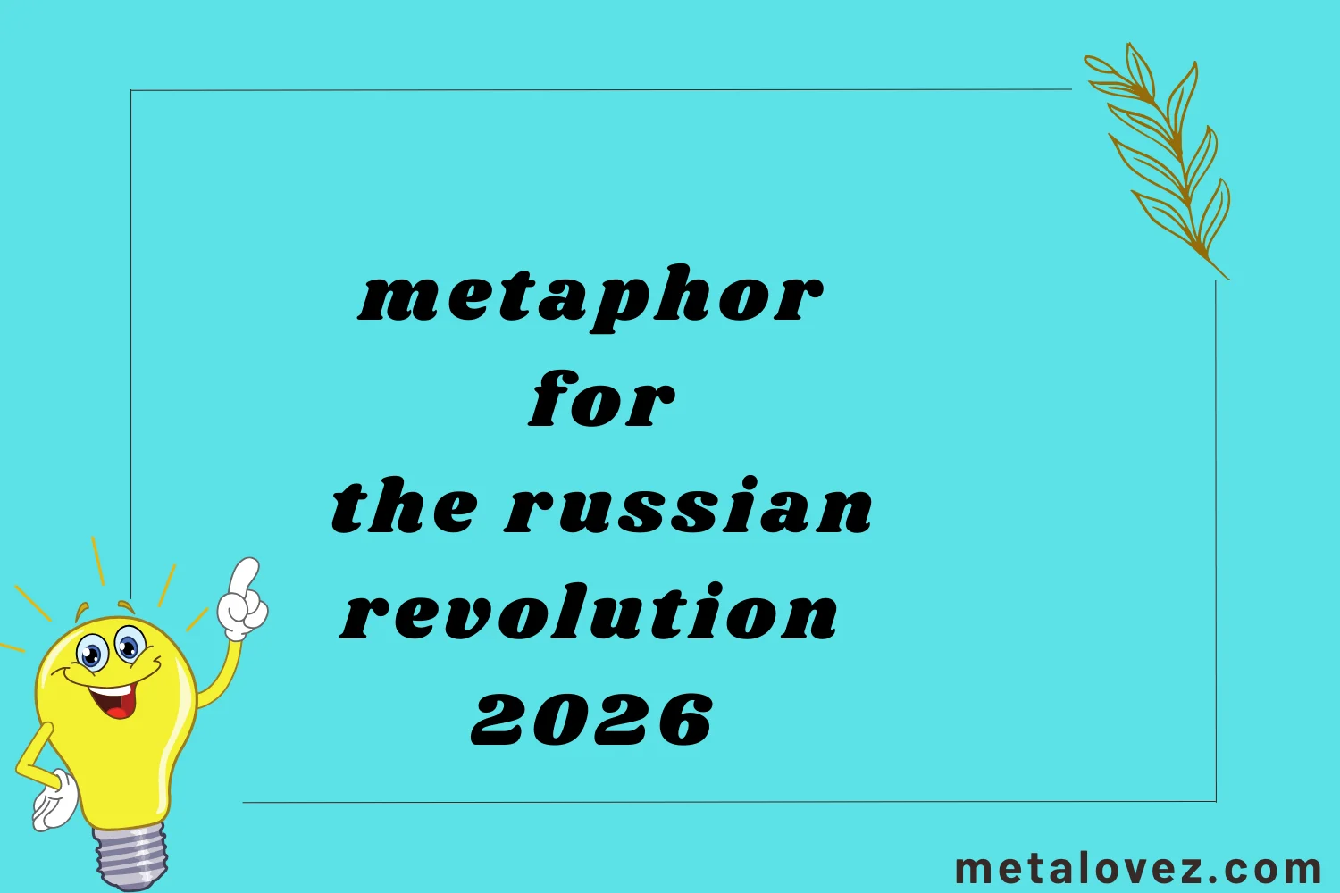 metaphor for the russian revolution