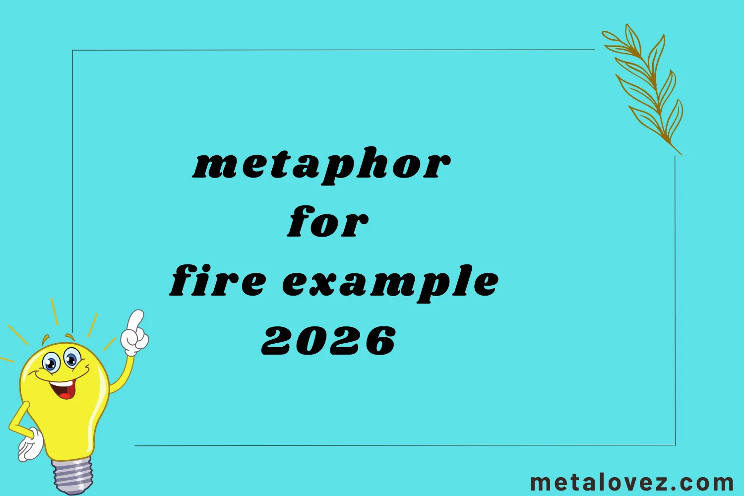 metaphor for fire example