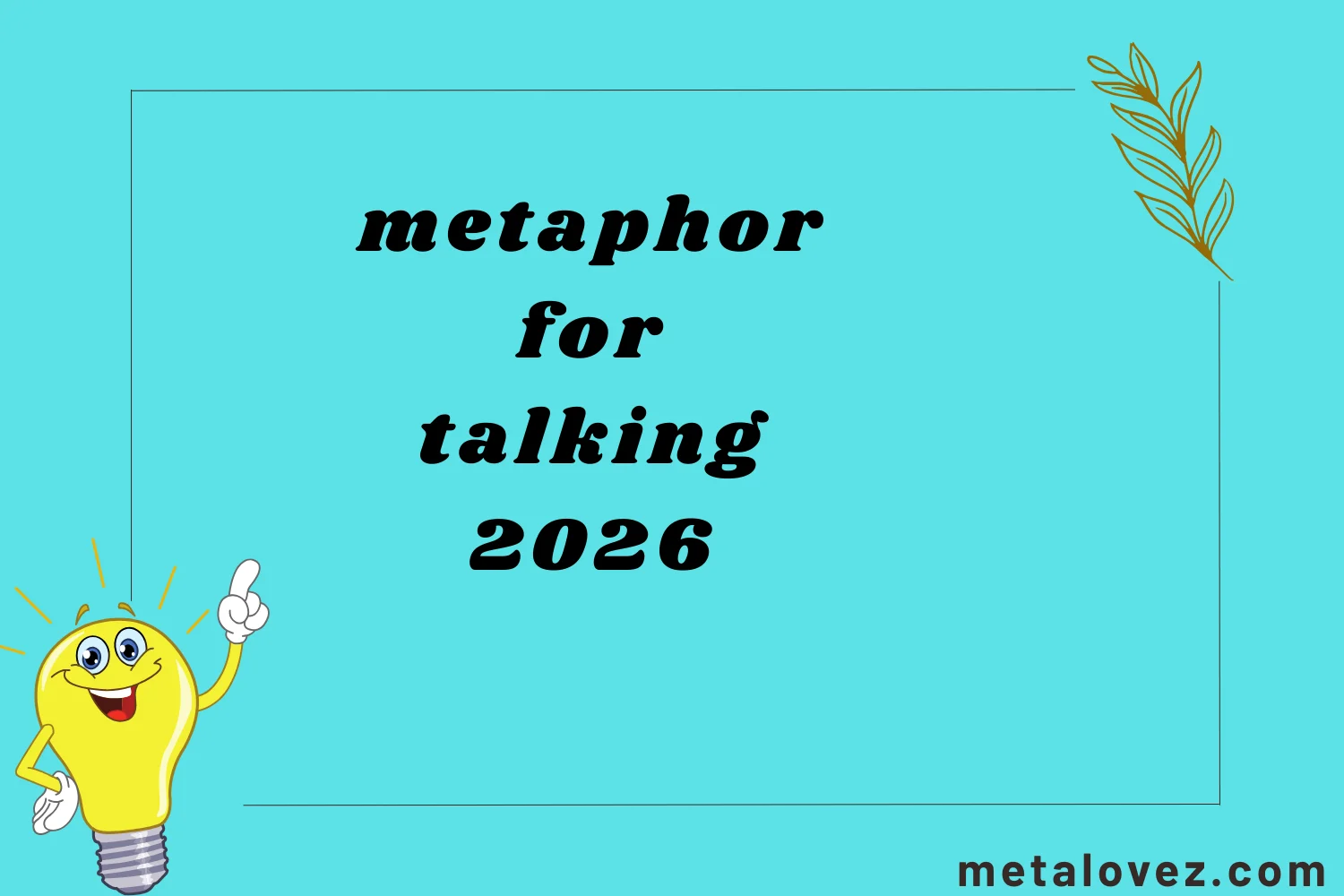 metaphor for talking