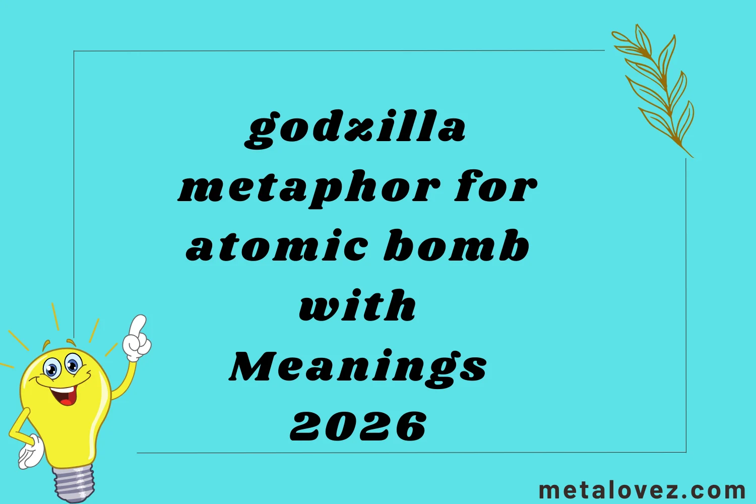 godzilla metaphor for atomic bomb