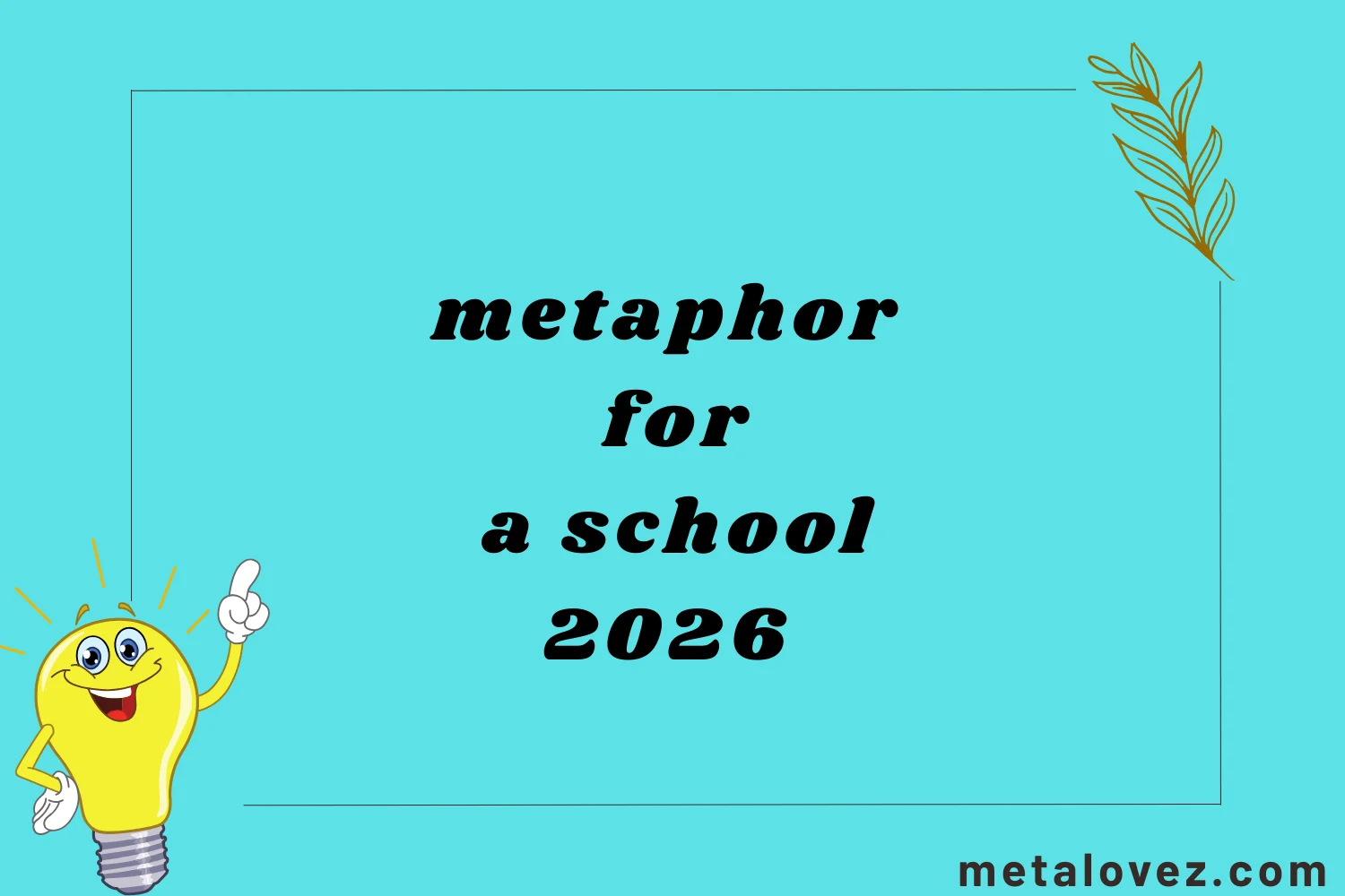 metaphor for a school