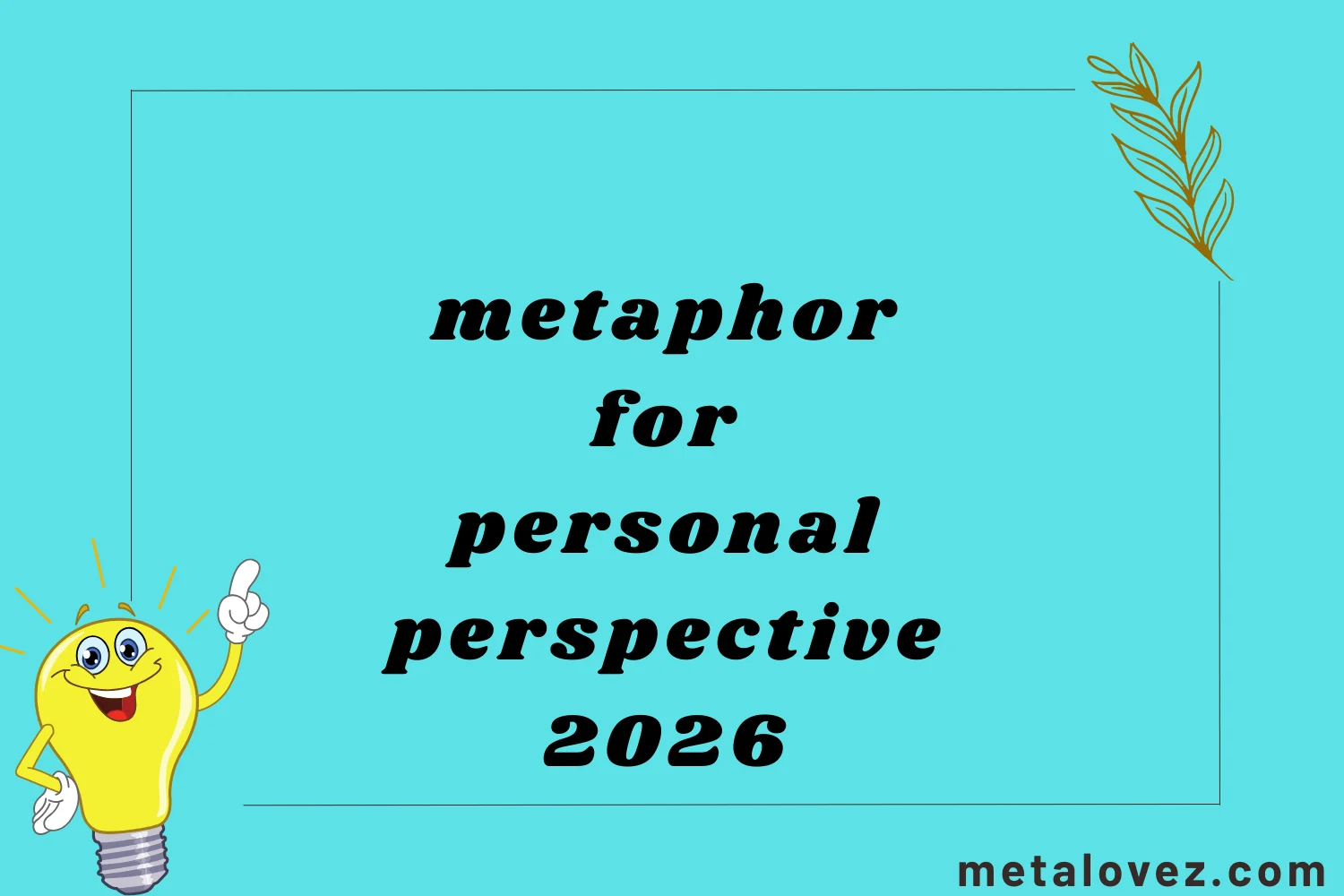 metaphor for personal perspective