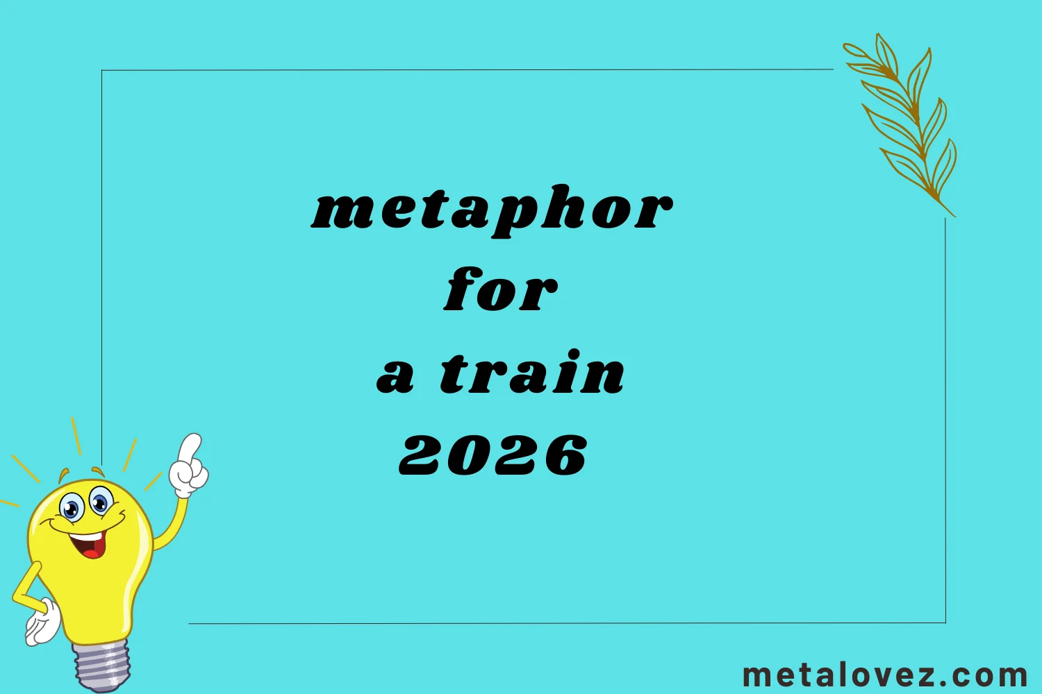 metaphor for a train