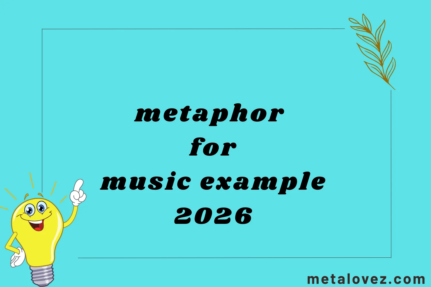metaphor for music example