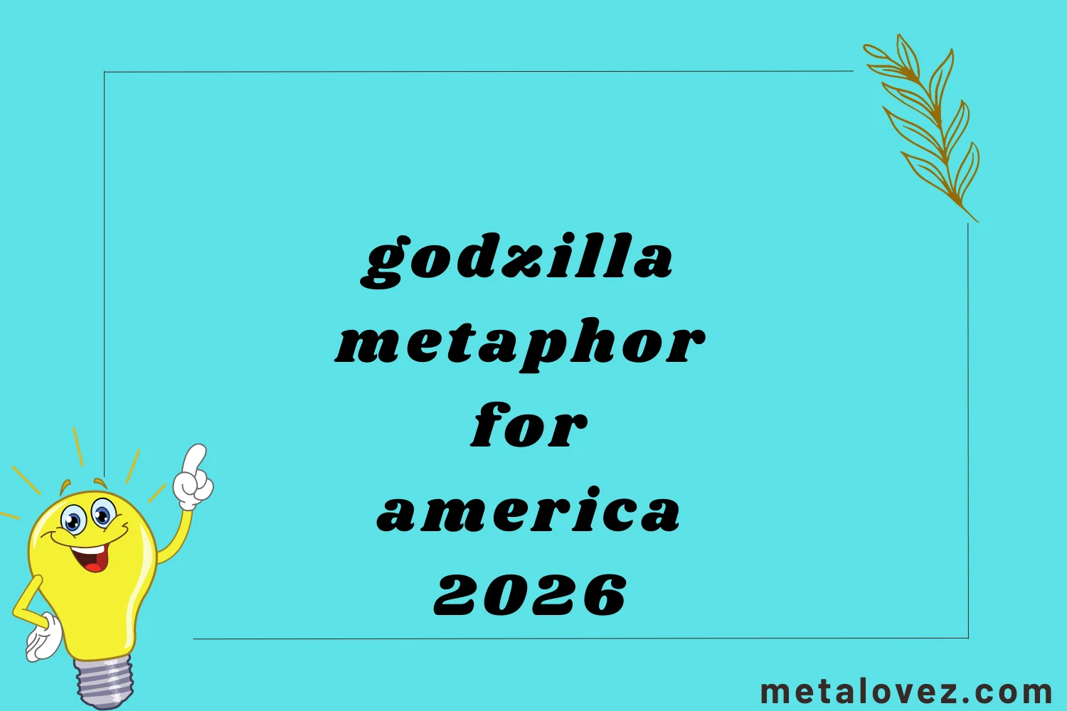 godzilla metaphor for america