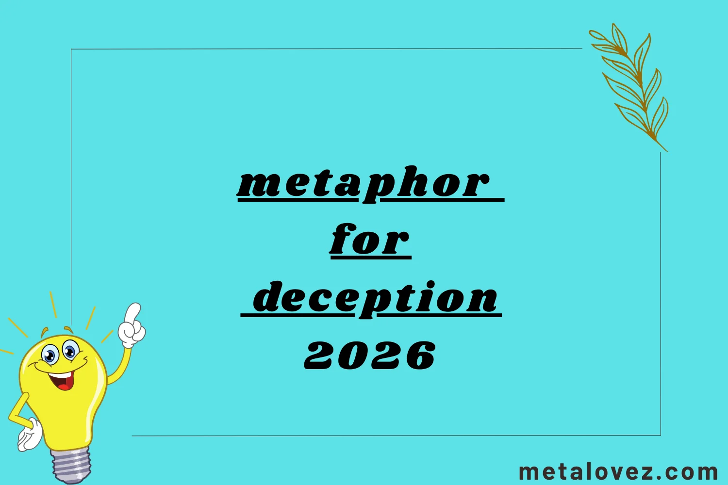 metaphor for deception