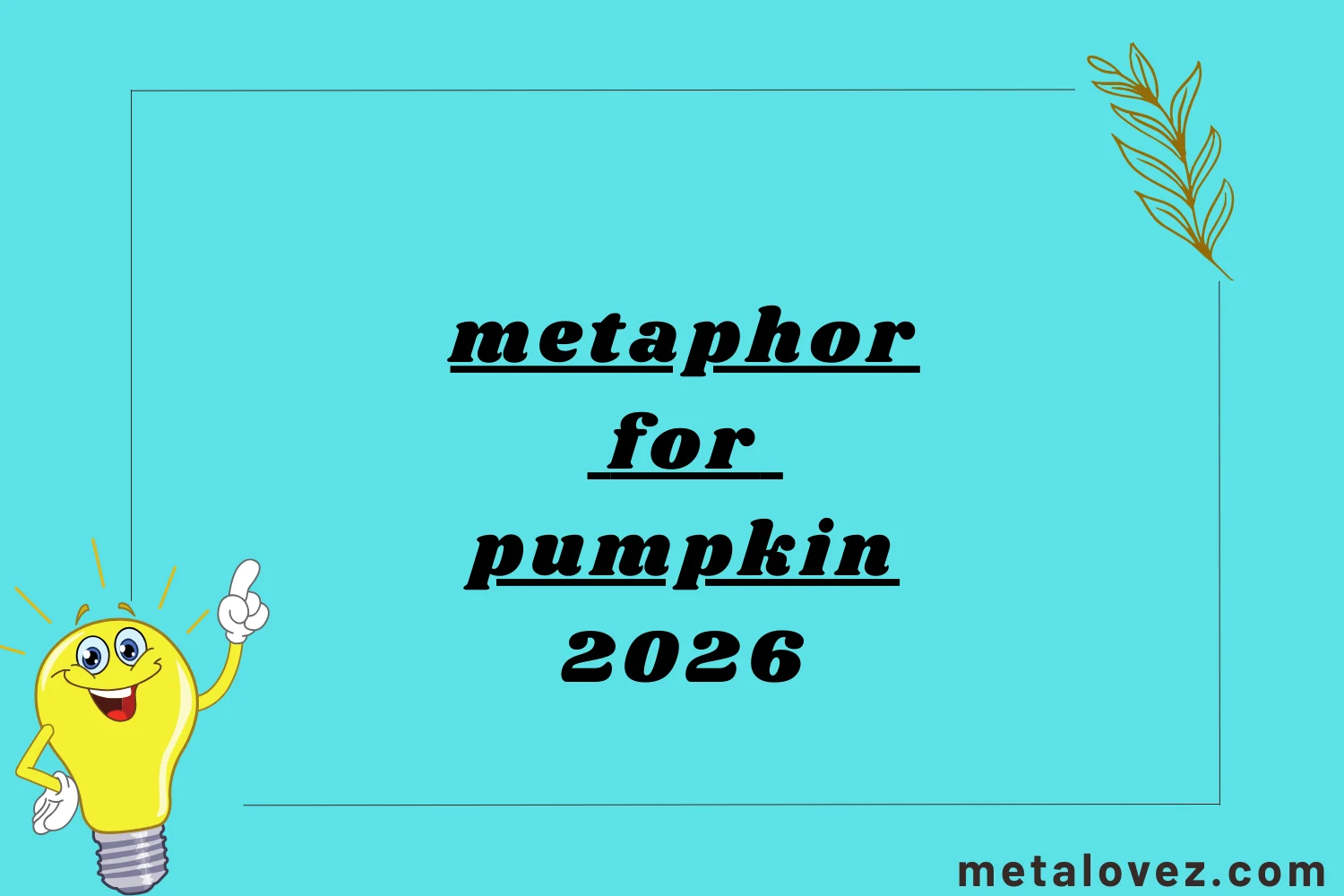 metaphor for pumpkin