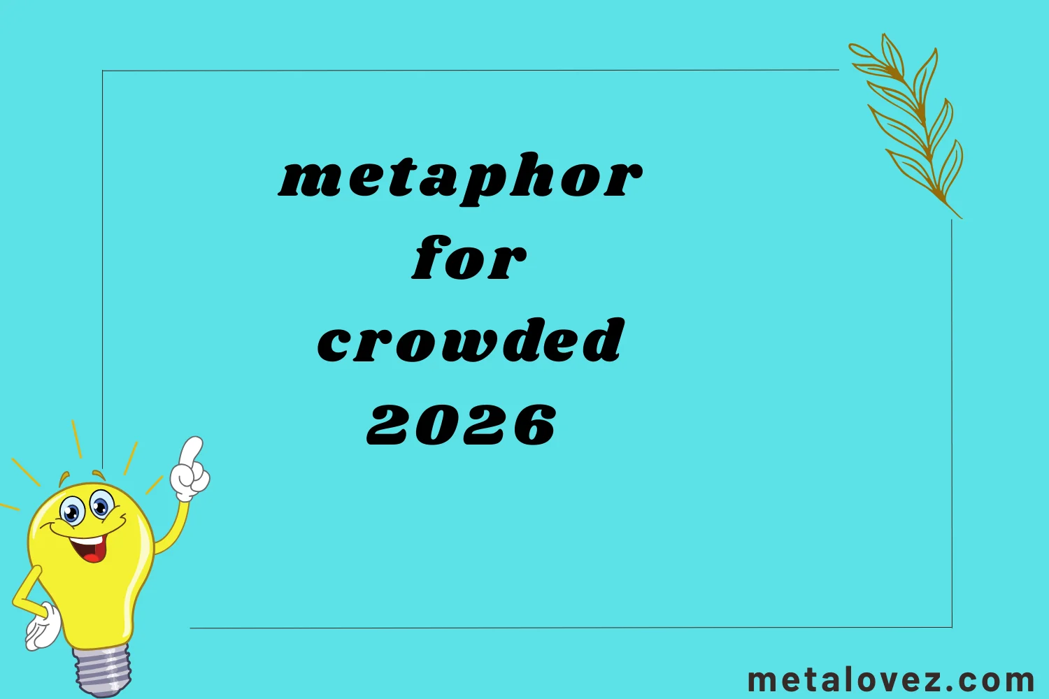 metaphor for crowded