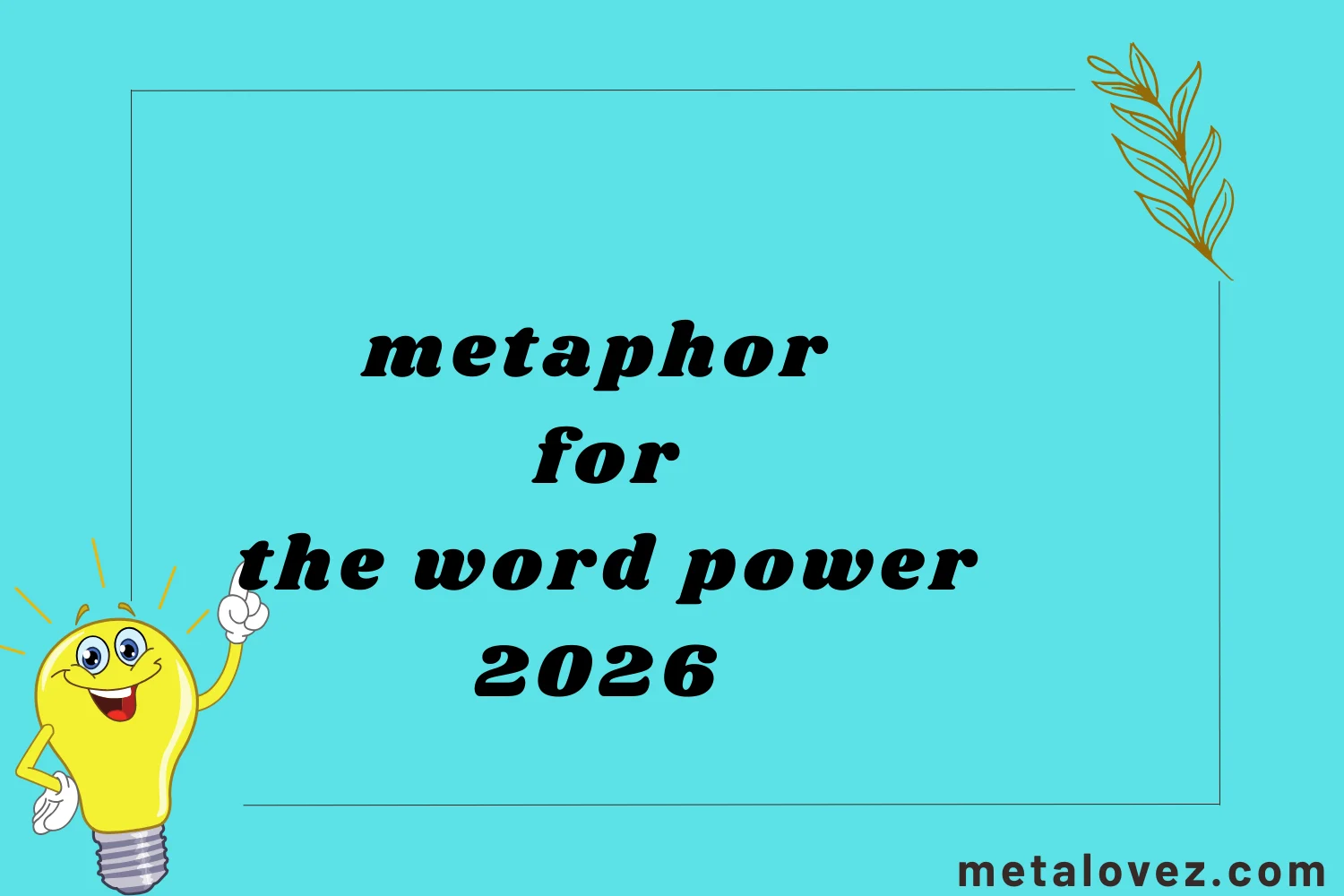 metaphor for the word power