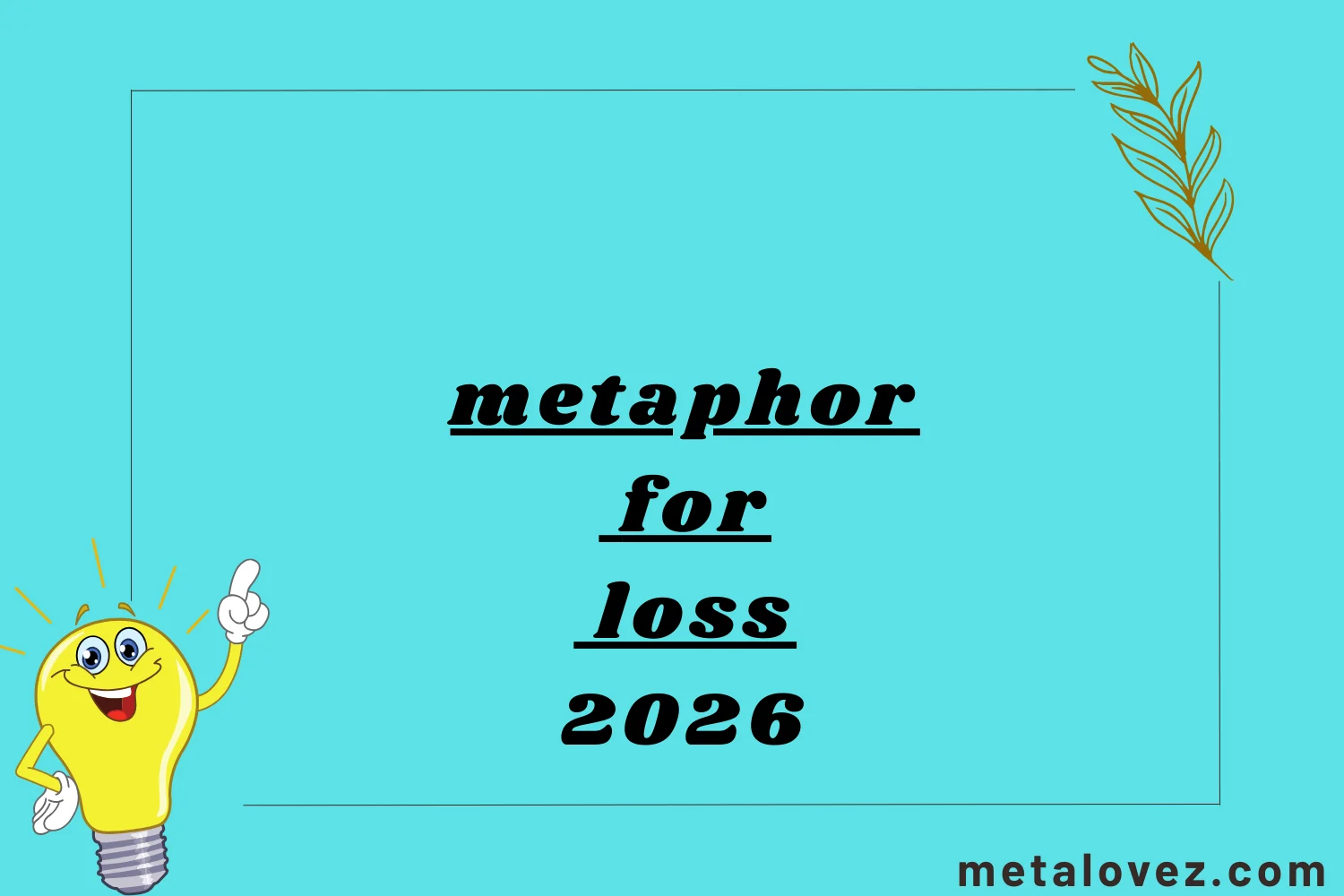 metaphor for loss