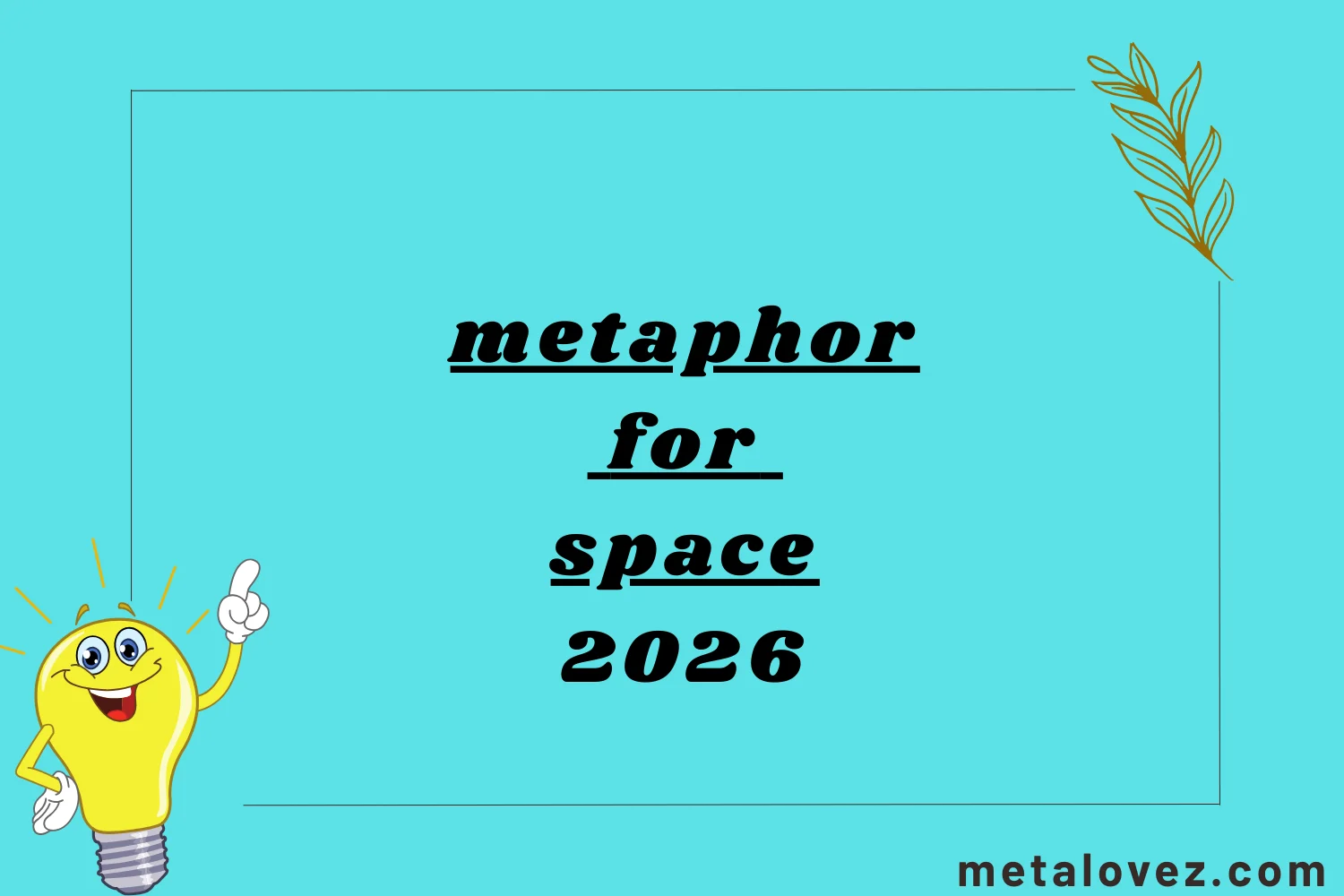 metaphor for space