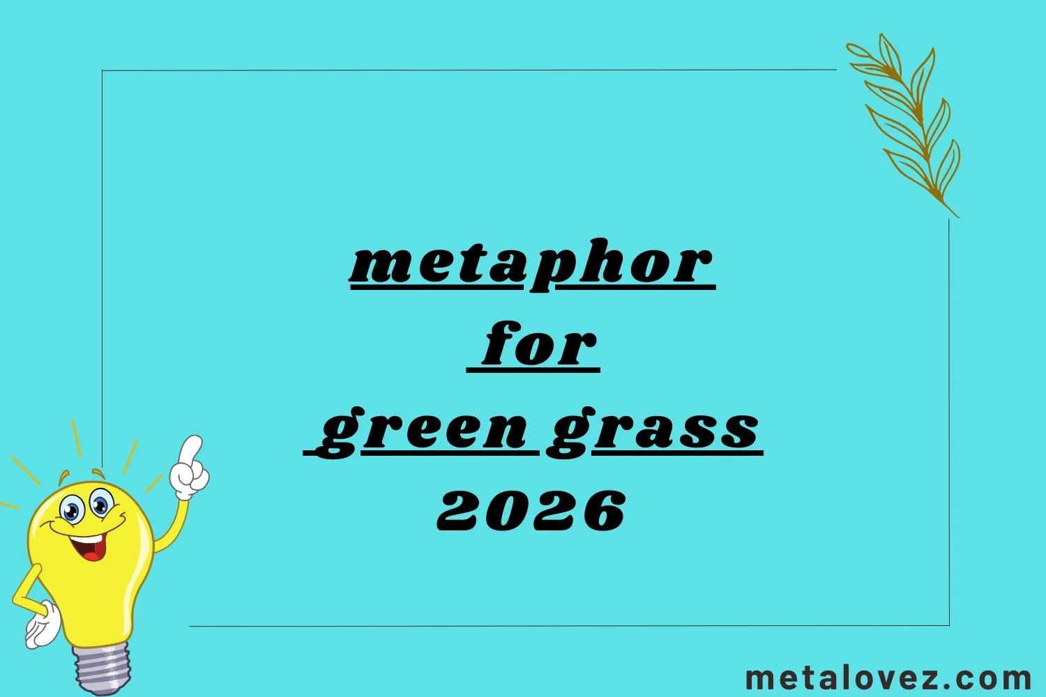 metaphor for green grass