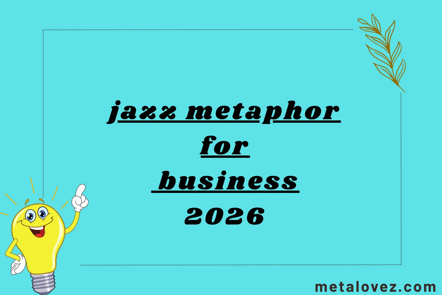 jazz metaphor for business