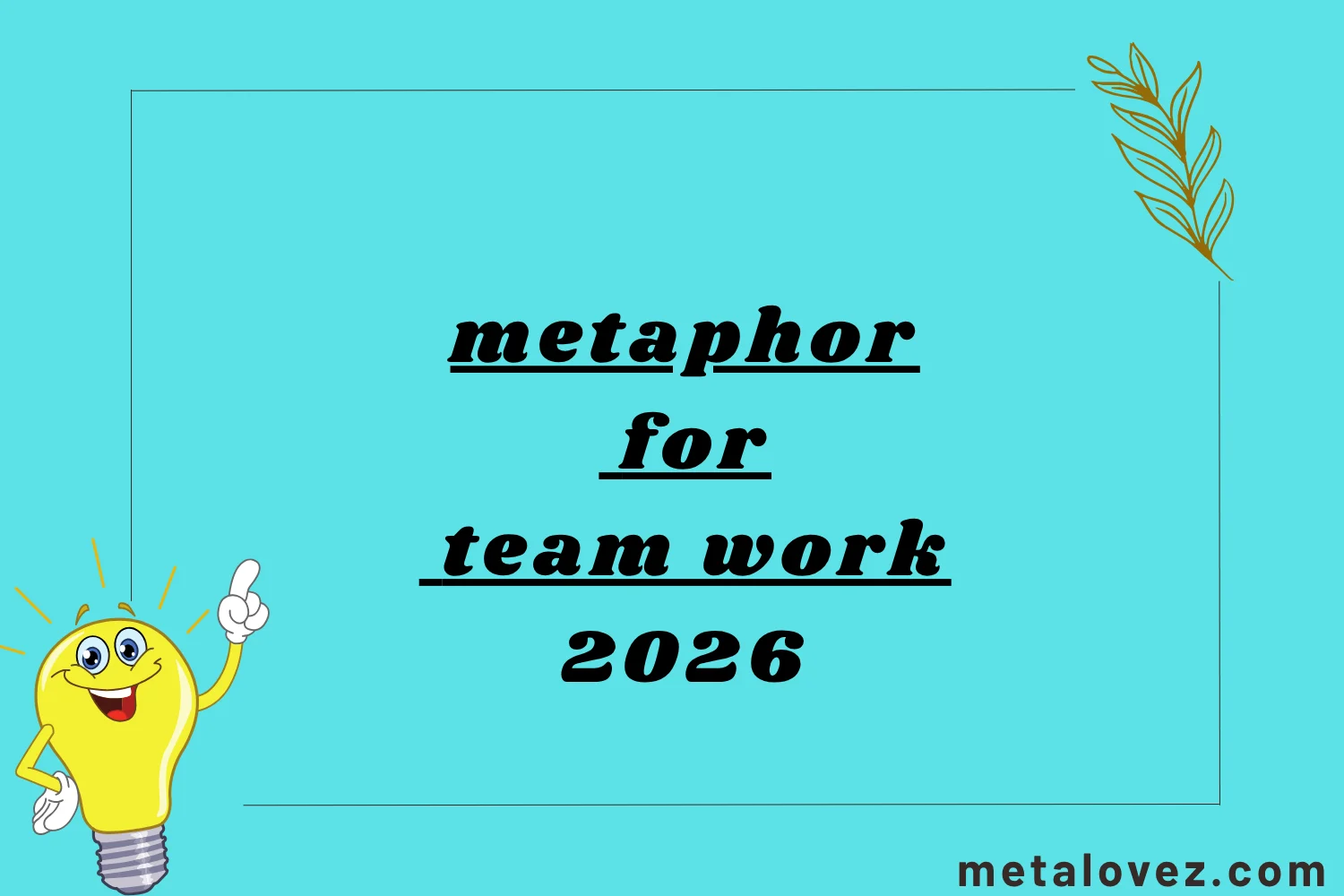 metaphor for team work