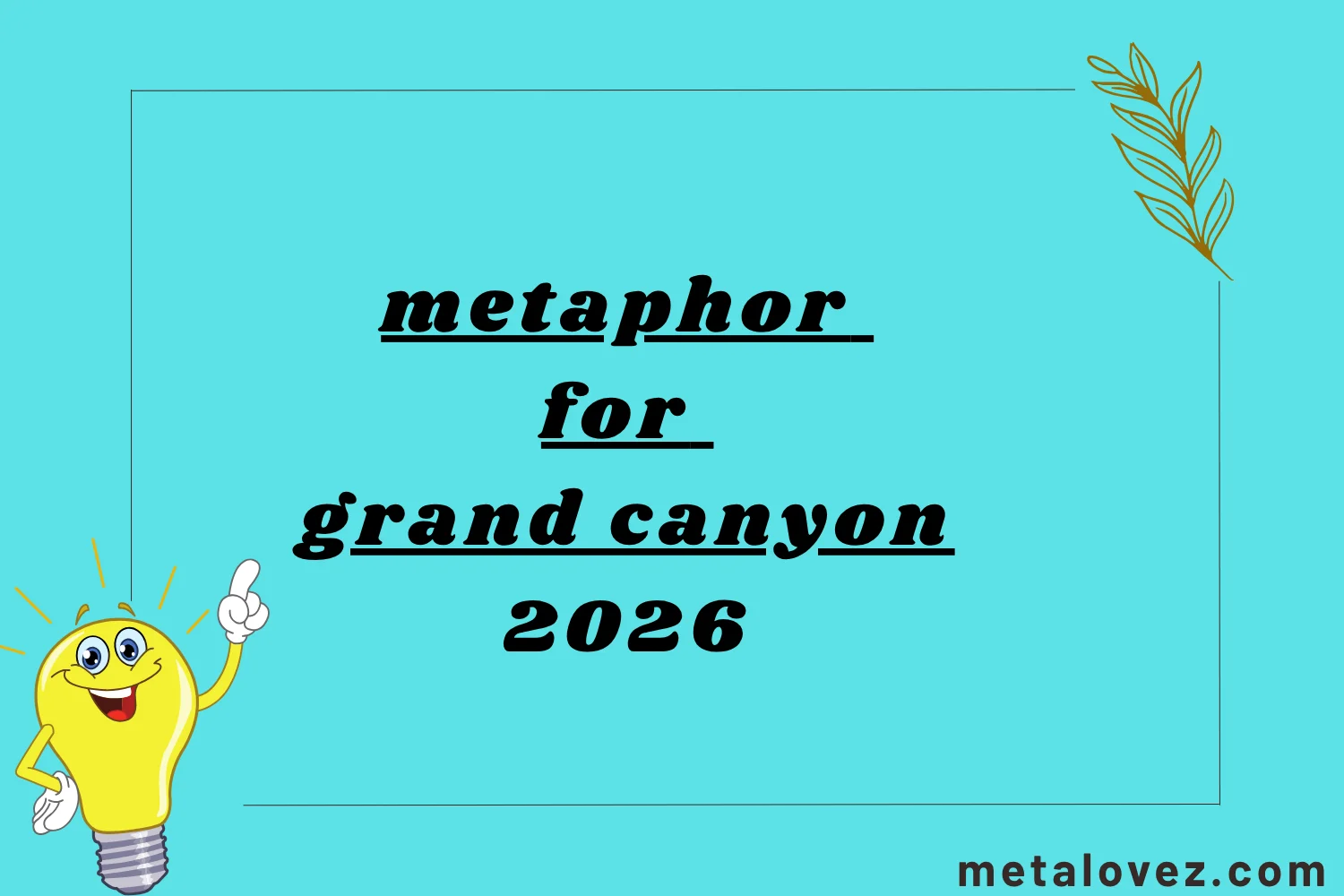 metaphor for grand canyon